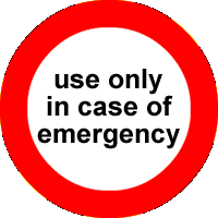 use only in case of emergency